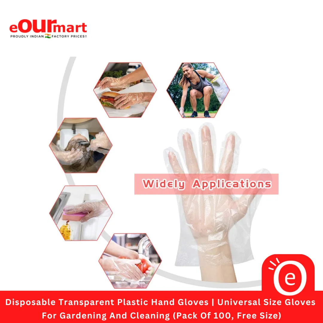 Disposable Transparent Plastic Hand Gloves | Universal Size Gloves | For Gardening And Cleaning (Pack Of 100, Free Size)